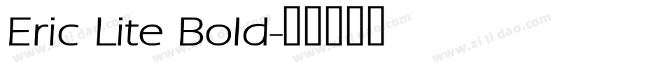 Eric Lite Bold字体转换